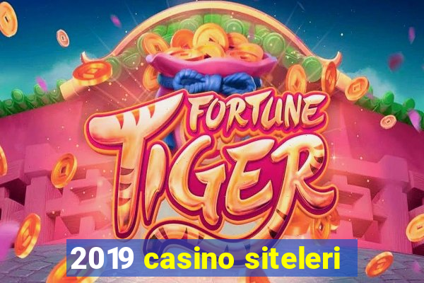 2019 casino siteleri