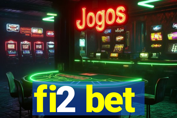 fi2 bet