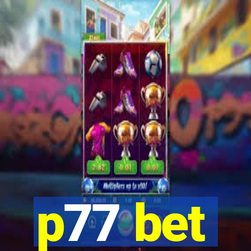 p77 bet