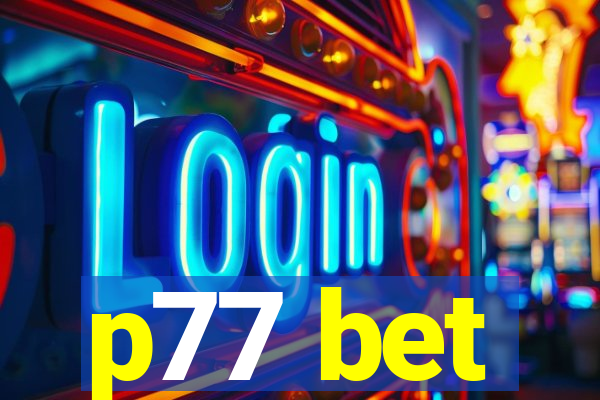 p77 bet