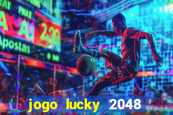 jogo lucky 2048 paga mesmo