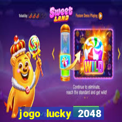 jogo lucky 2048 paga mesmo