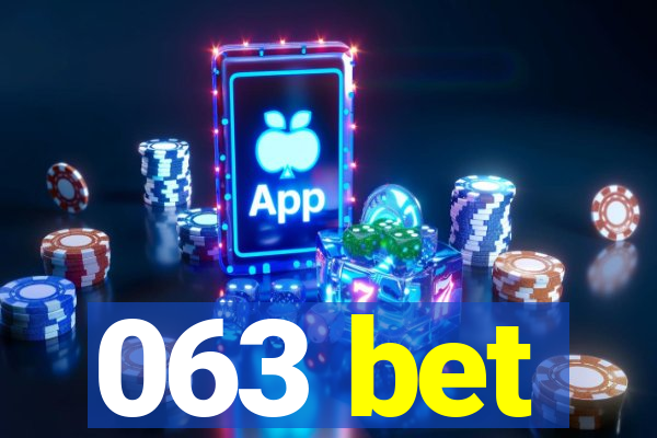 063 bet