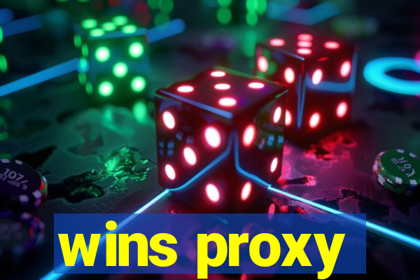 wins proxy