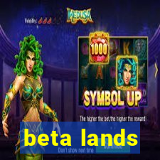 beta lands