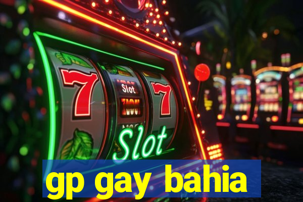 gp gay bahia