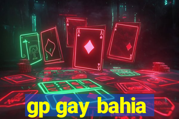 gp gay bahia