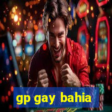 gp gay bahia