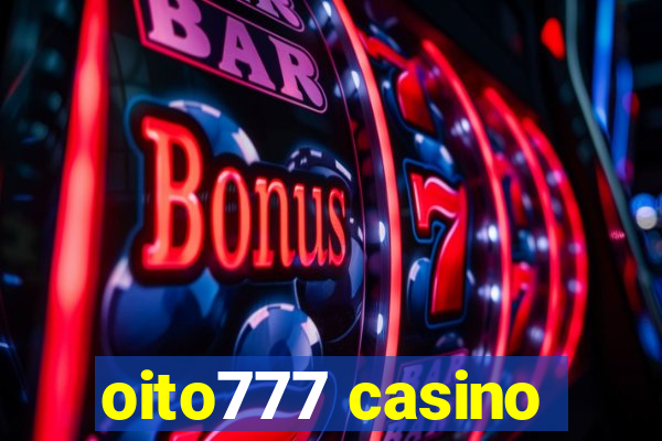 oito777 casino