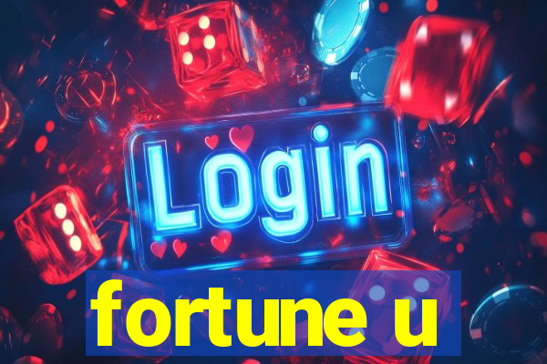 fortune u