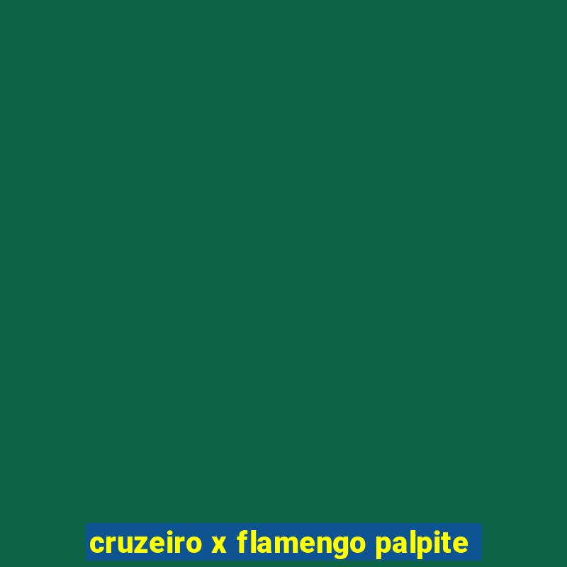 cruzeiro x flamengo palpite