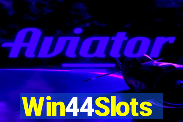 Win44Slots