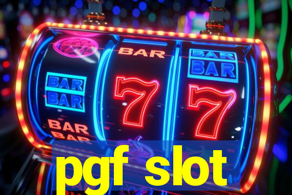 pgf slot