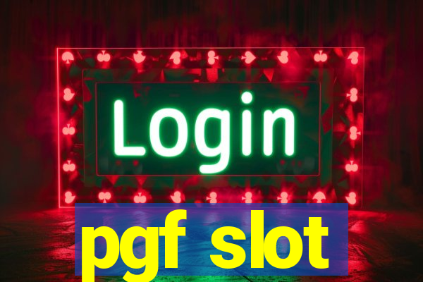 pgf slot