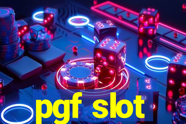 pgf slot