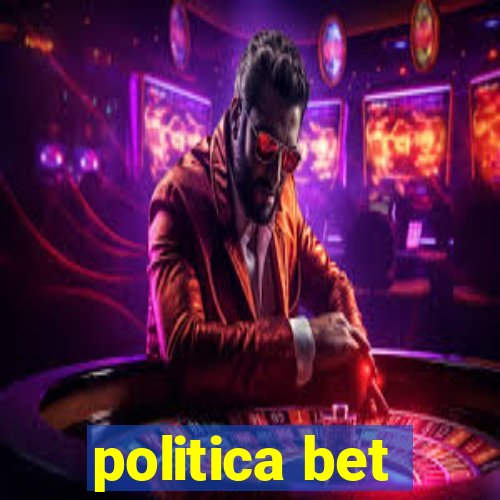 politica bet