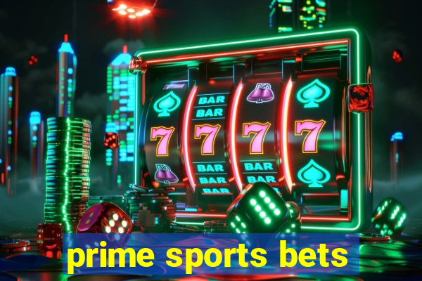 prime sports bets