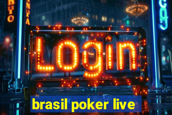 brasil poker live