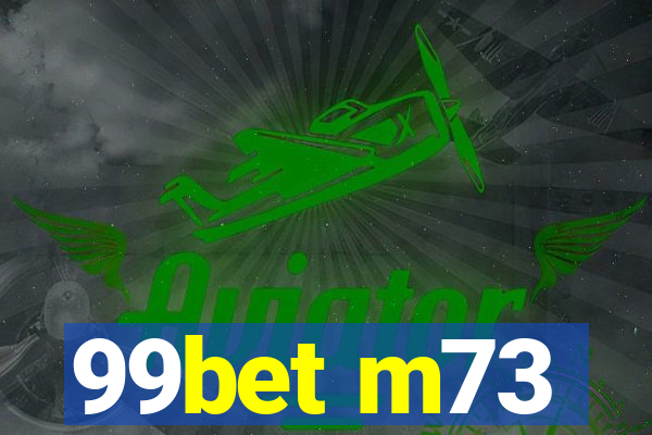 99bet m73