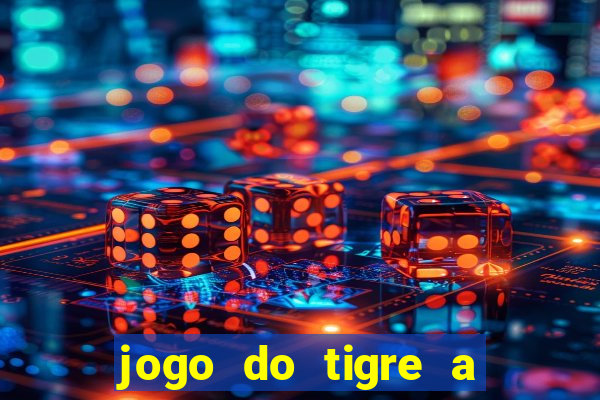 jogo do tigre a partir de 1 real