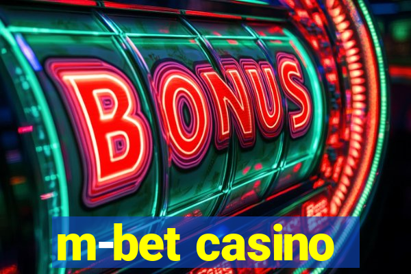 m-bet casino