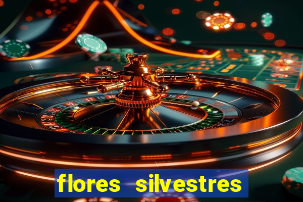 flores silvestres desbravadores desbravadores 25 flores silvestres e seus nomes