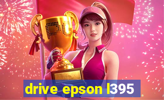 drive epson l395