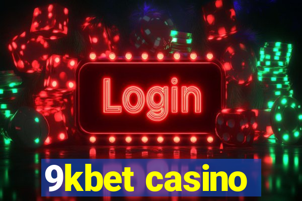 9kbet casino