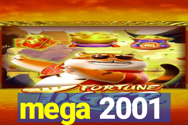 mega 2001