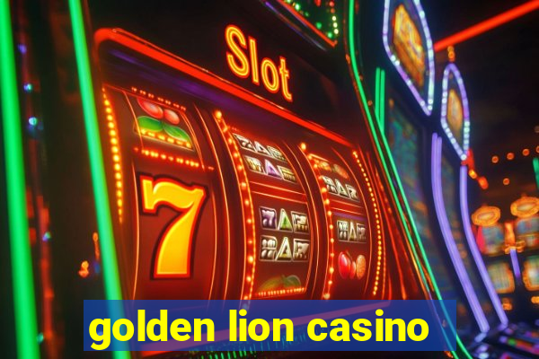 golden lion casino