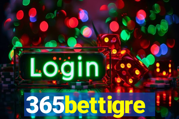 365bettigre