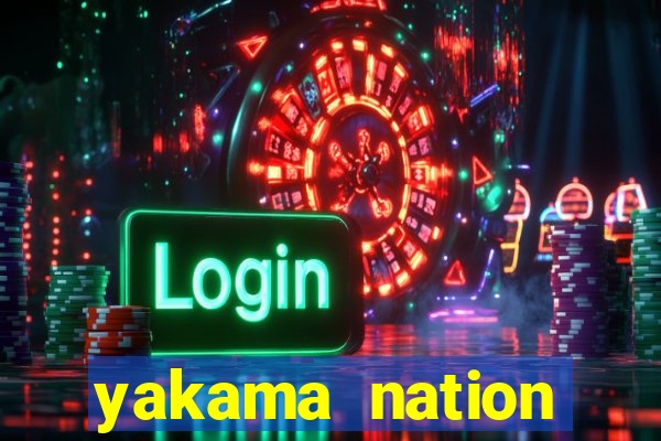 yakama nation legends casino