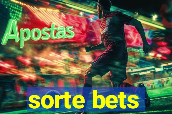 sorte bets