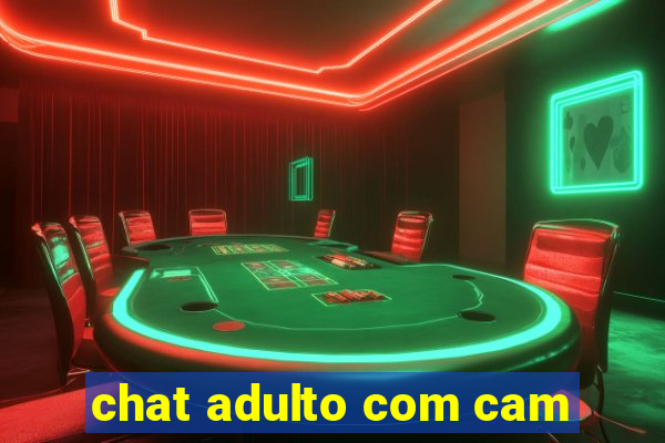 chat adulto com cam