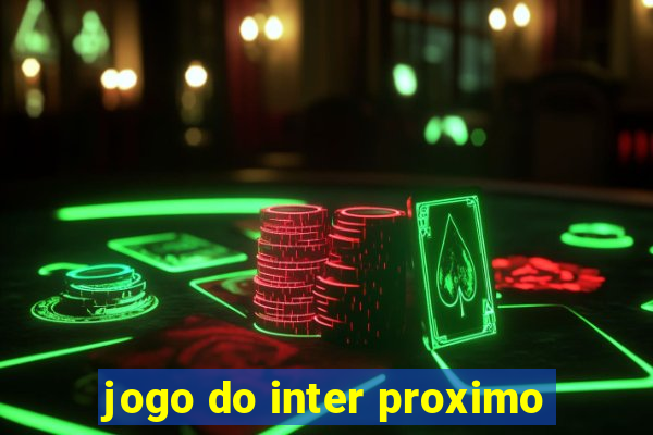 jogo do inter proximo