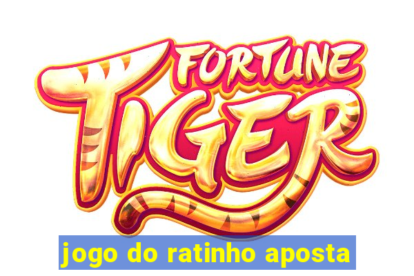 jogo do ratinho aposta