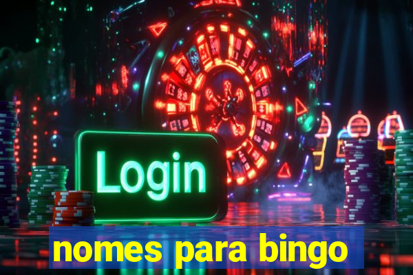 nomes para bingo