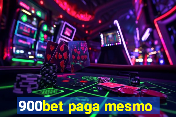 900bet paga mesmo