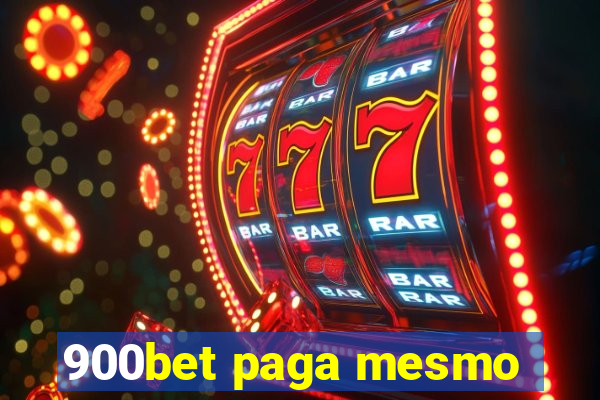 900bet paga mesmo