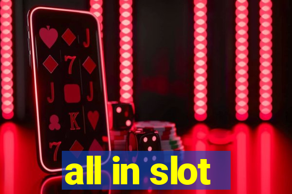 all in slot