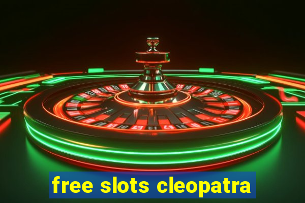 free slots cleopatra