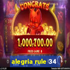 alegria rule 34