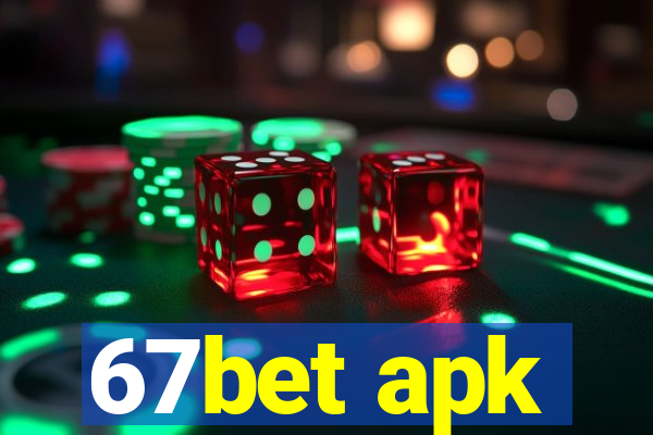 67bet apk