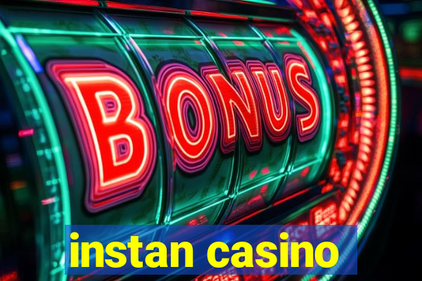 instan casino