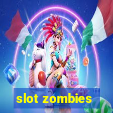 slot zombies