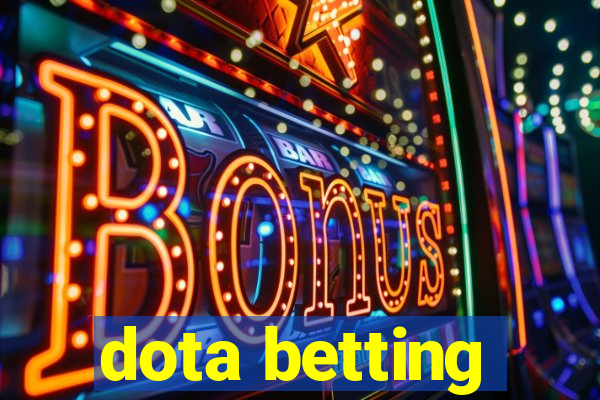 dota betting