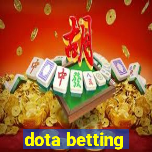 dota betting