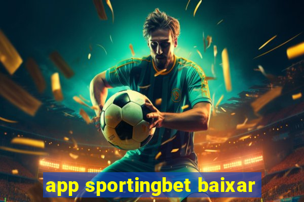 app sportingbet baixar