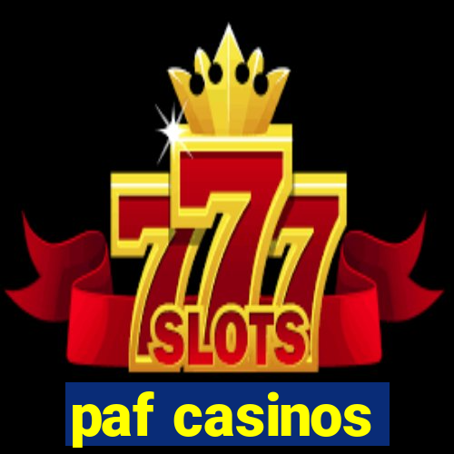 paf casinos