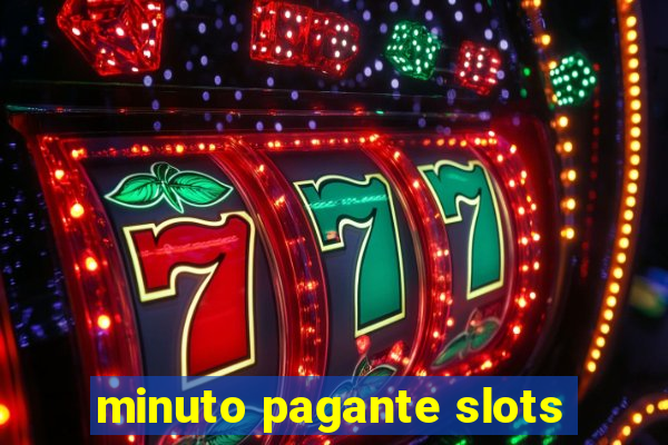 minuto pagante slots